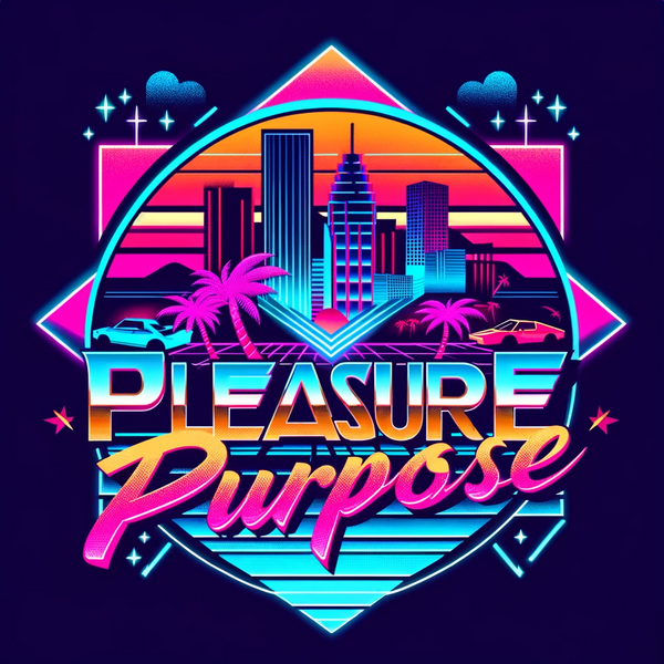 Pleasure's Purpose